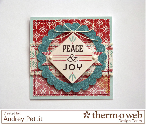 AudreyPettit Thermoweb Peace&JoyCard