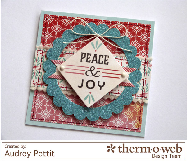 AudreyPettit Thermoweb Peace&JoyCard2