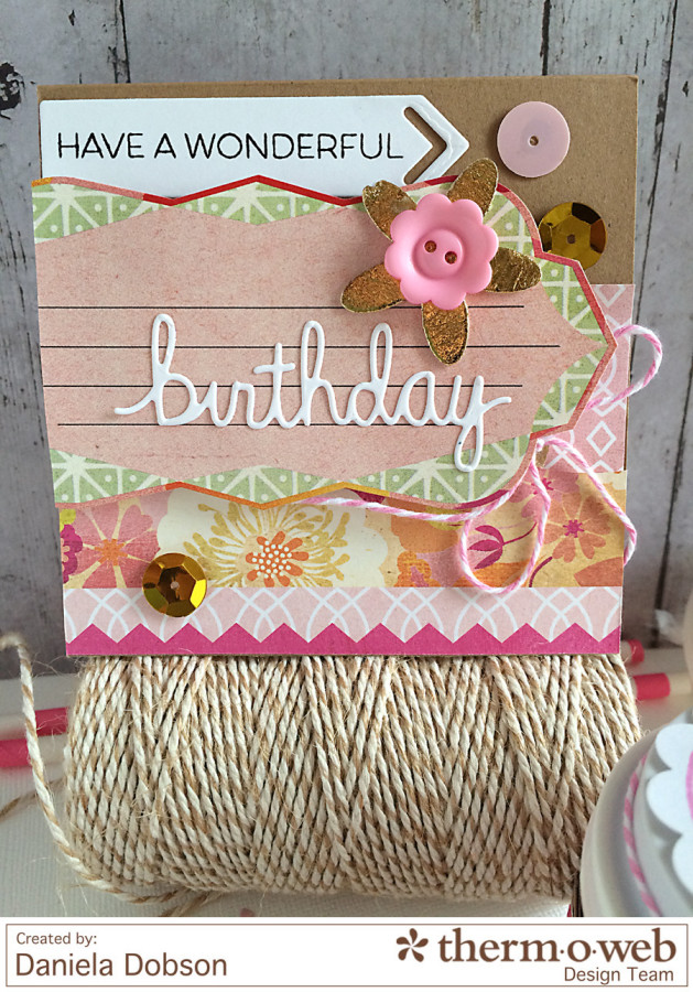 Birthday card by Daniela Dobson Therm O Web