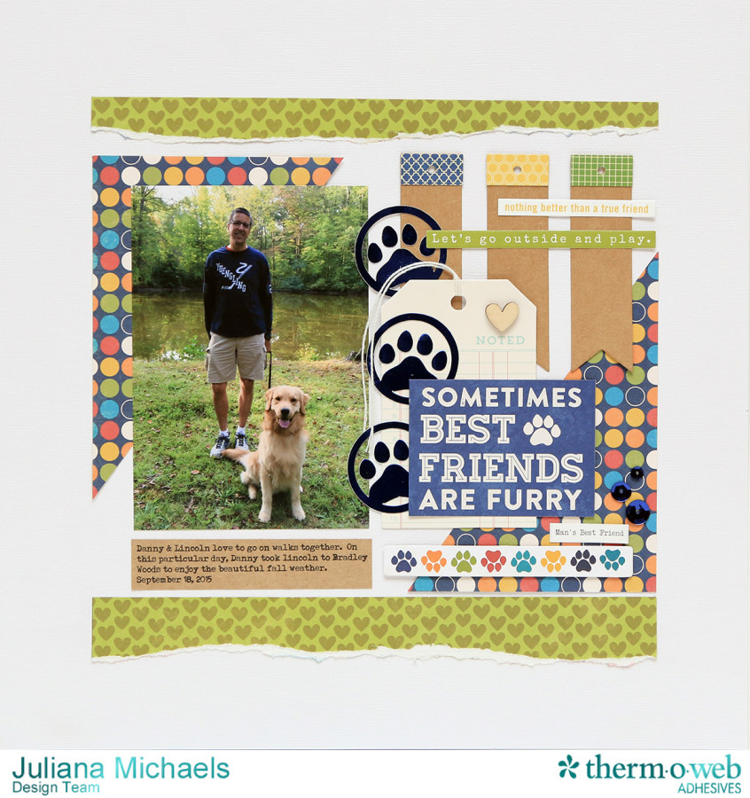 Best Friends Dog Friendship Scrapbook Page by Juliana Michaels featuring Therm O Web Adhesives, Peel N Stick Toner Sheets and Deco Foil