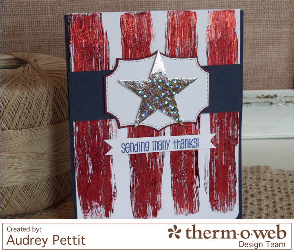 Veteran's Day Card made with Deco Foil Transfer Sheets