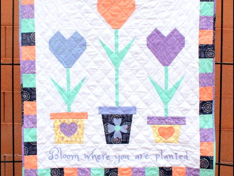 Bloom Where You Are Planted Quilt by Carol Swift