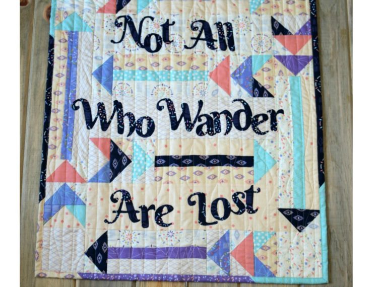 Not All Who Wonder Are Lost Quilt by Amy Warner