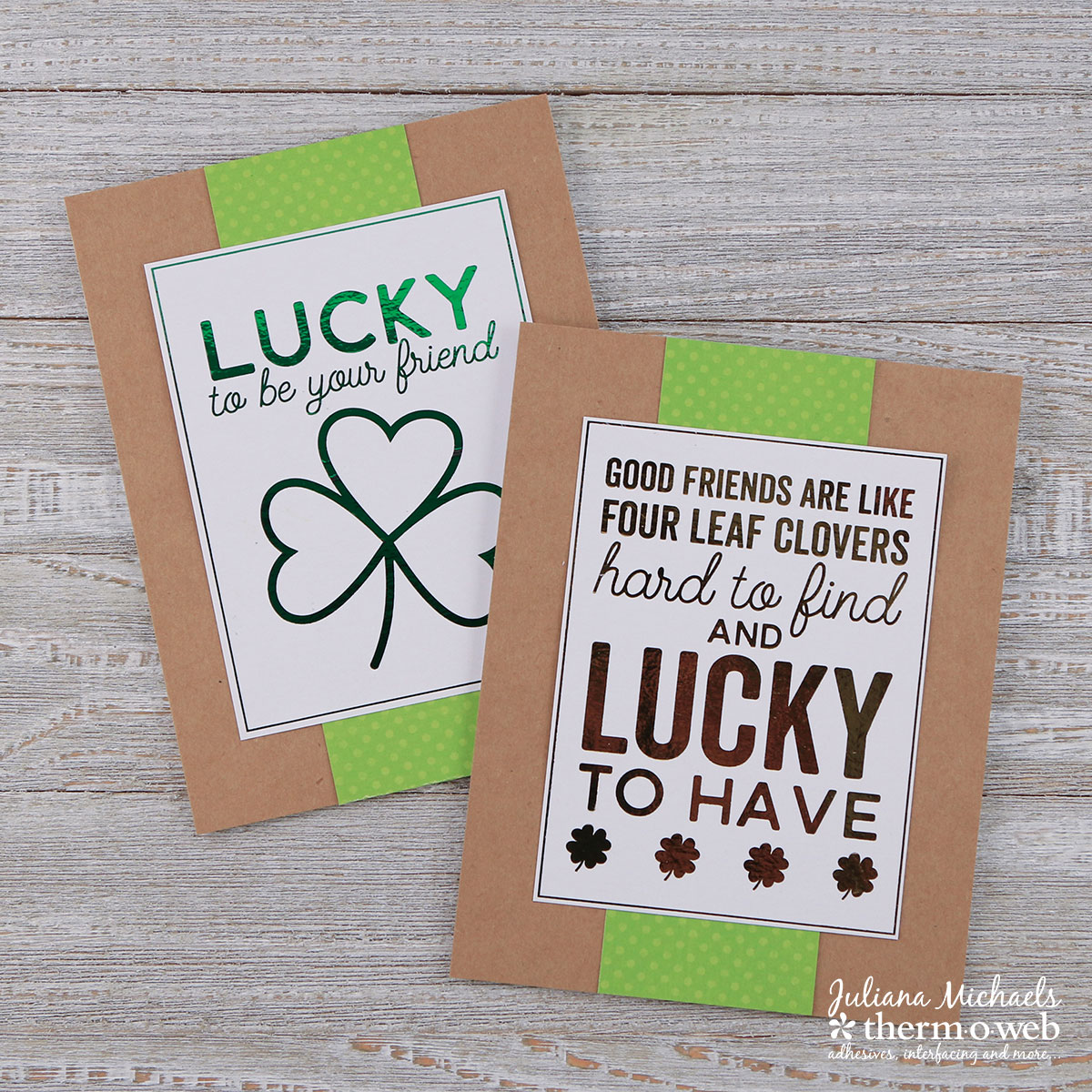 St. Patrick's Day Free Printable Cards featuring Therm O Web Deco Foil by Juliana Michaels
