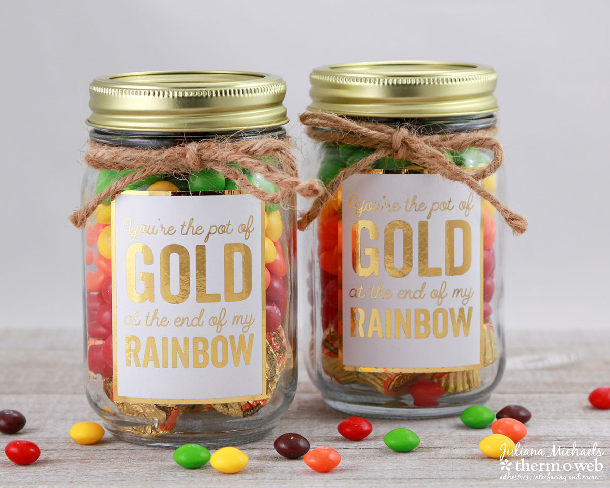 St. Patrick's Day Free Printable Pot Of Gold Mason Jar gift featuring Therm O Web Deco Foil by Juliana Michaels