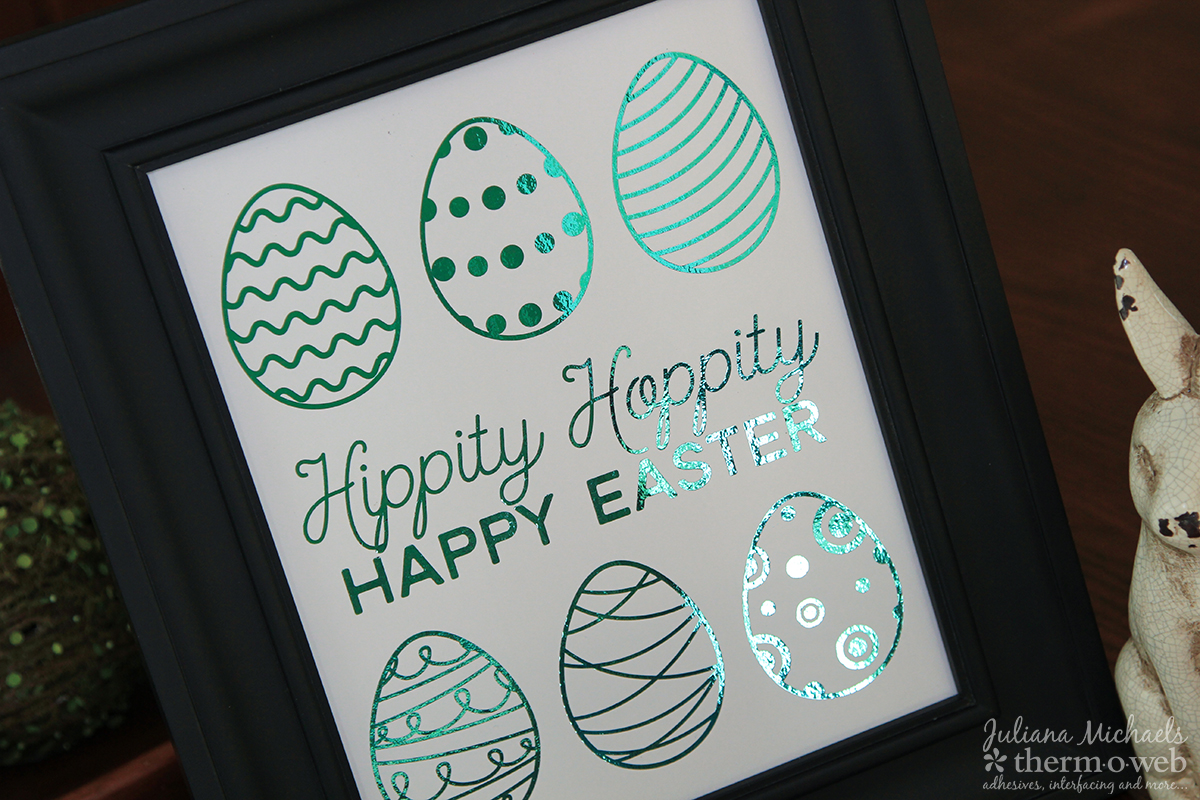 Happy Easter Framed Printable upclose image of foil by Juliana Michaels featuring Therm O Web Deco Foil