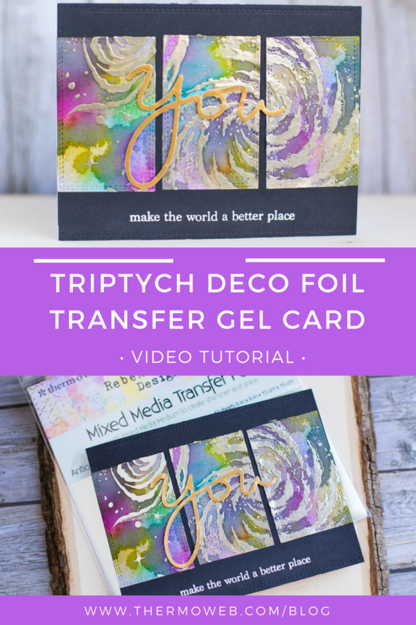Deco Foil Transfer Gel Triptych Card