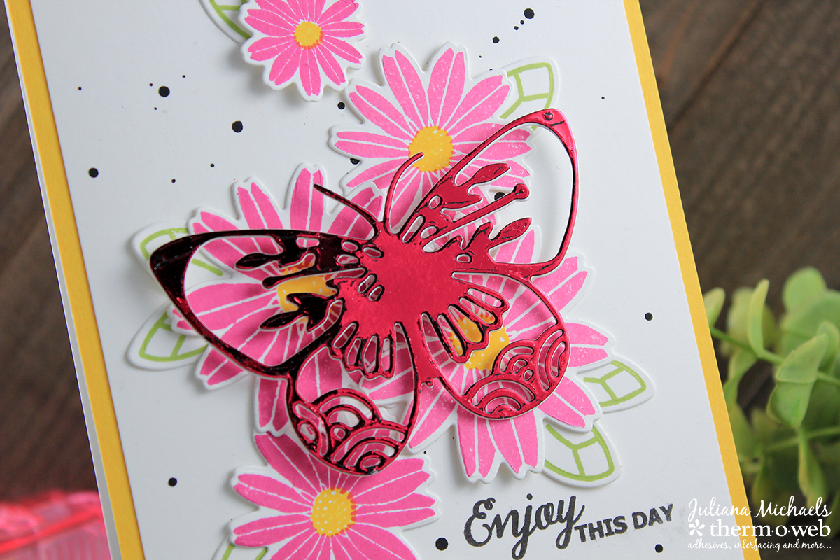 Enjoy This Day Card by Juliana Michaels featuring die cuts with Therm O Web Adhesives and Deco Foil. Stamps and Dies by Waffle Flower Crafts.