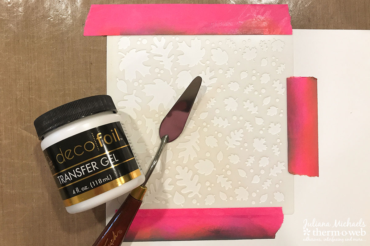 Therm O Web Decor Foil and Transfer Gel Stencil Background Tutorial by Juliana Michaels