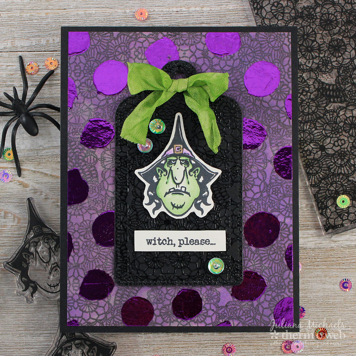 Witch Please Halloween Card by Juliana Michaels featuring products from Brutus Monroe and Therm O Web Deco Foil, Mixed Media and Adhesives