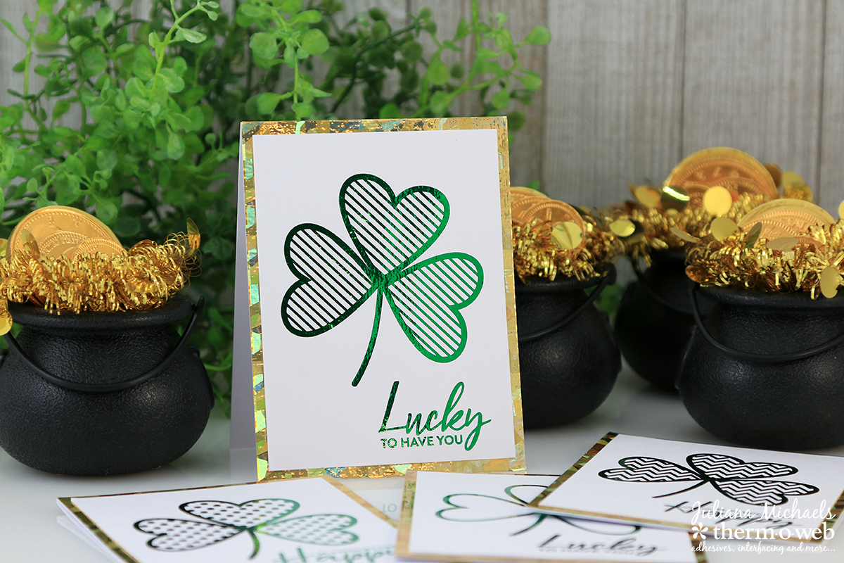 St. Patrick's Day Free Printable Card and Gift Set by Juliana Michaels featuring Therm O Web Deco Foil and Adhesives