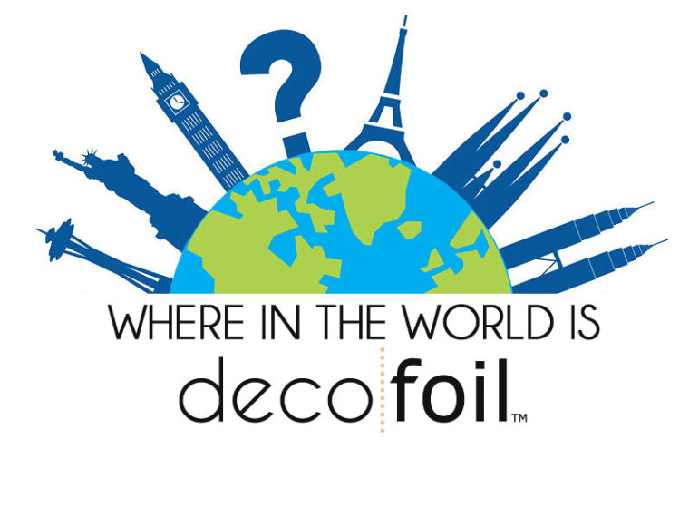 Where In The World Is Deco Foil