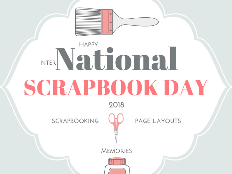 National Scrapbook Day 2018