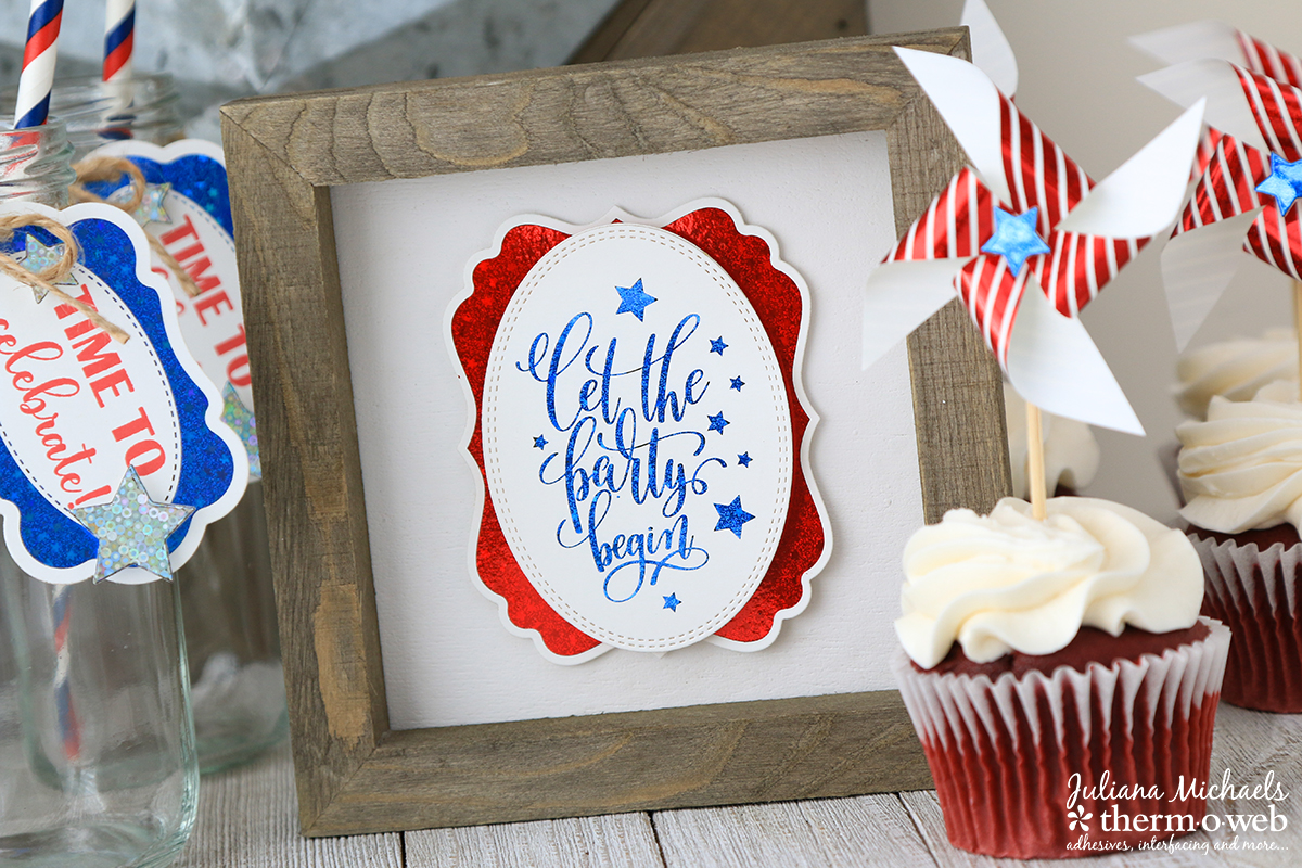 Fourth of July Foiled Party Sign by Juliana Michaels featuring Therm O Web Gina K Designs Fancy Foils