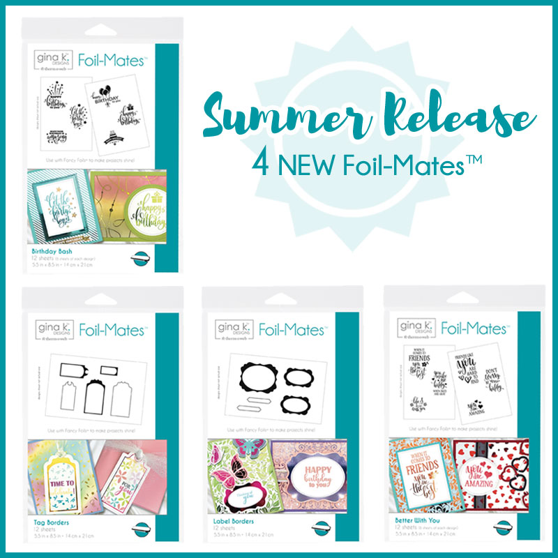 Gina K. Designs Summer Foil-Mate Release