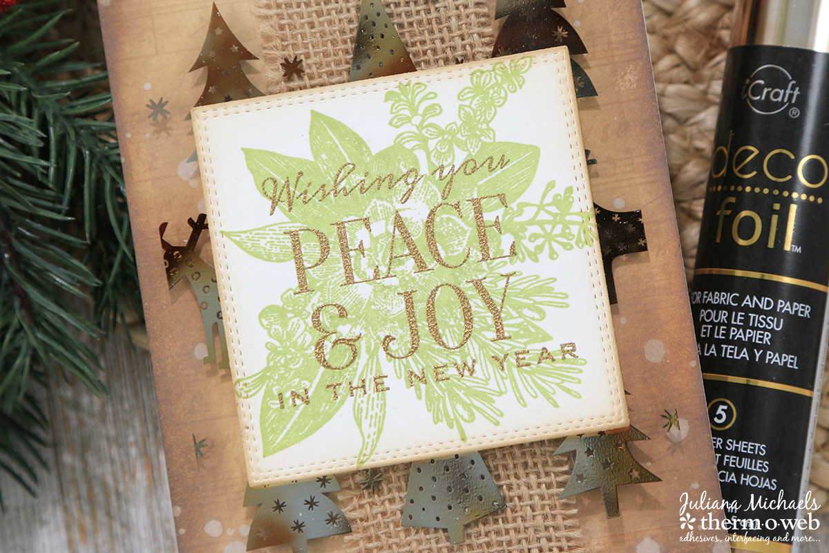 Holiday Card with Therm O Web Deco Foil and Clear Toner Sheets by Juliana Michaels