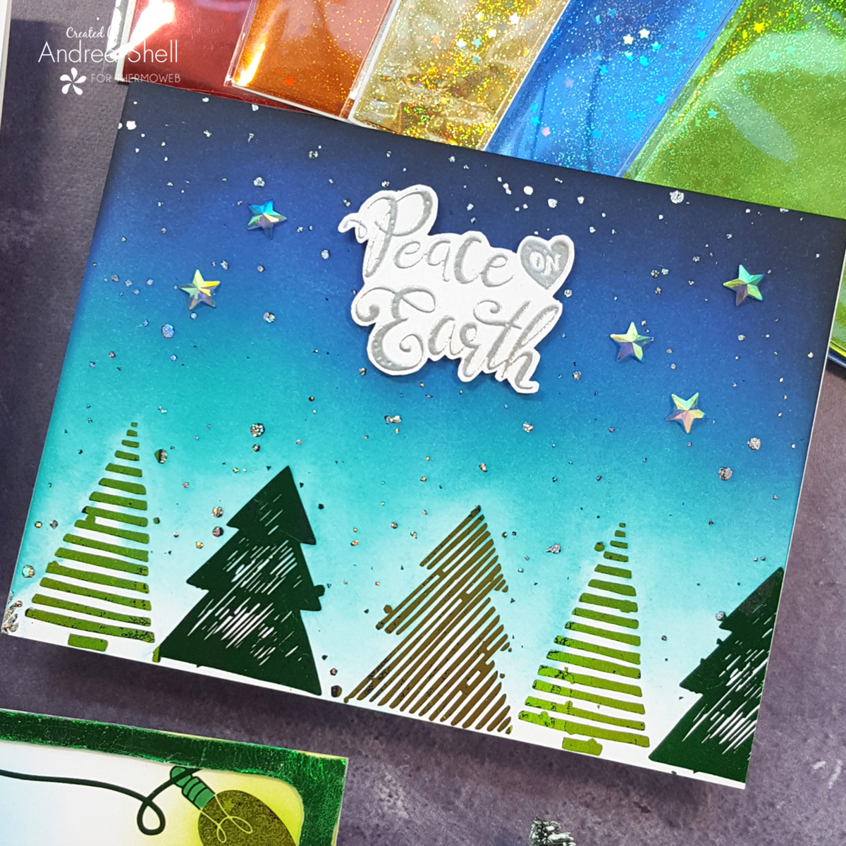 Peace on Earth foiled card by Andrea Shell | Flurry Forest Card Front by Therm O Web