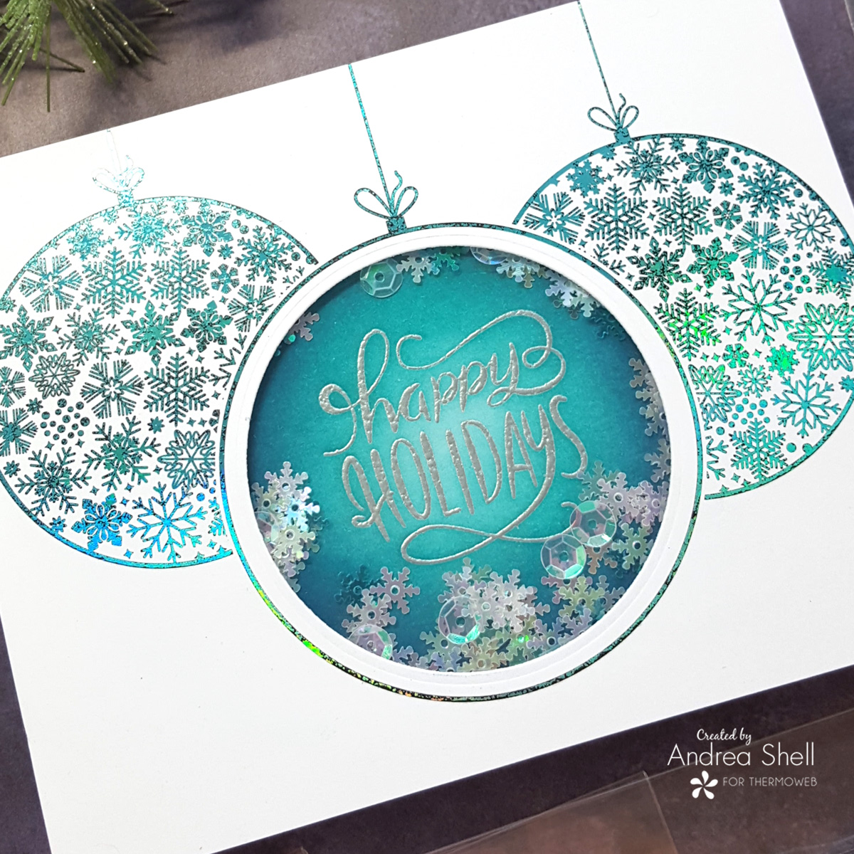 Happy Holiday Ornaments shaker card by Andrea Shell | Ornate Ornaments Card Front by Therm O Web