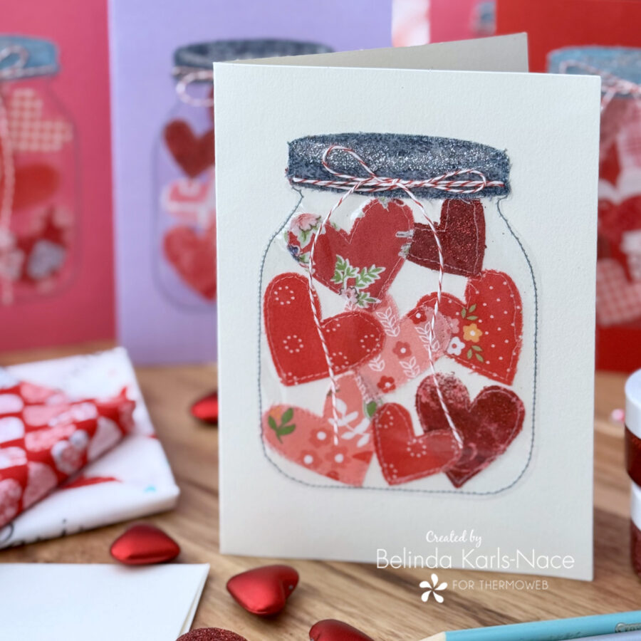 Jar of Hearts Stitched Valentine Card - A Project by Belinda Karls-Nace for the Therm O Web Blog